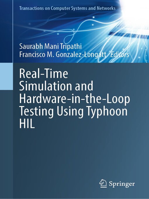 Title details for Real-Time Simulation and Hardware-in-the-Loop Testing Using Typhoon HIL by Saurabh Mani Tripathi - Available